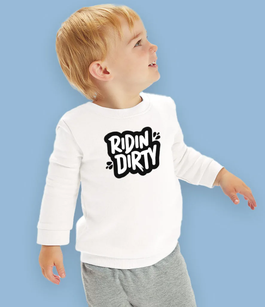 "Ridin' Dirty" Organic Cotton Baby & Toddler Sweatshirt